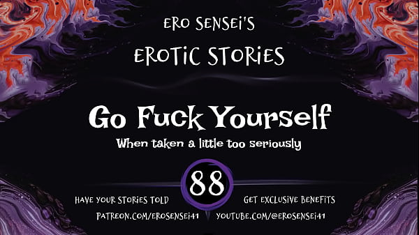 Go Fuck Yourself (Erotic Audio for Women) [ESES88]